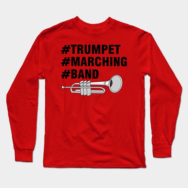 Trumpet Marching Band Long Sleeve T-Shirt by Barthol Graphics